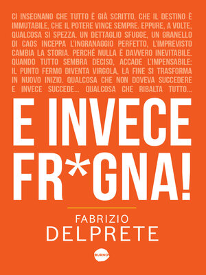 cover image of E invece fr*gna!